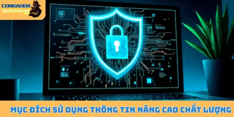 Mục đích sử dụng thông tin nâng cao chất lượng